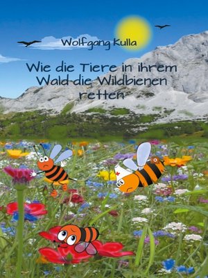 cover image of Wie die Tiere in ihrem Wald die Wildbienen retten